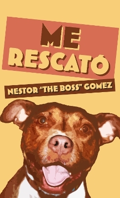 Me Rescat - Nestor "The Boss" Gomez