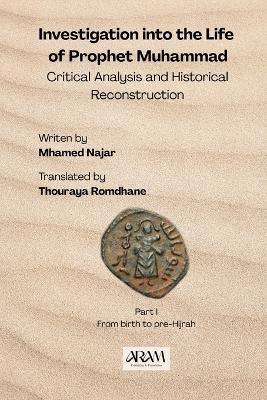 Investigation into the Life of Prophet Muhammad