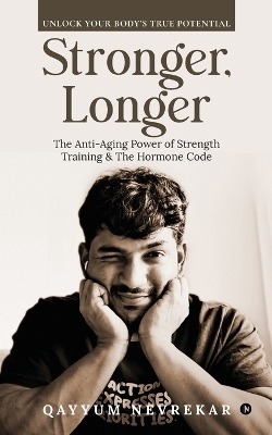 Stronger, Longer