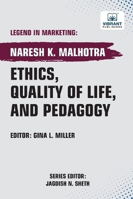 Ethics, Quality of Life, and Pedagogy - Naresh K Malhotra, Vibrant Publishers