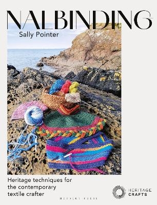 Nalbinding – It's Not Knitting - Sally Pointer