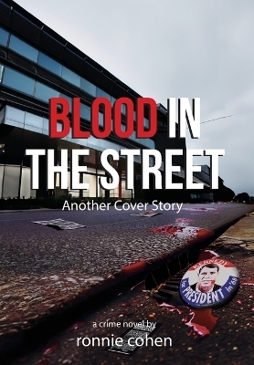 Blood In The Street - Ronnie Cohen