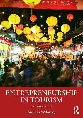 Entrepreneurship in Tourism - Andreas Walmsley