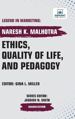 Ethics, Quality of Life, and Pedagogy - Naresh K Malhotra, Vibrant Publishers