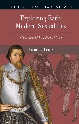 Exploring Early Modern Sexualities - Jason O'Toole