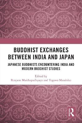 Buddhist Exchanges Between India and Japan - 