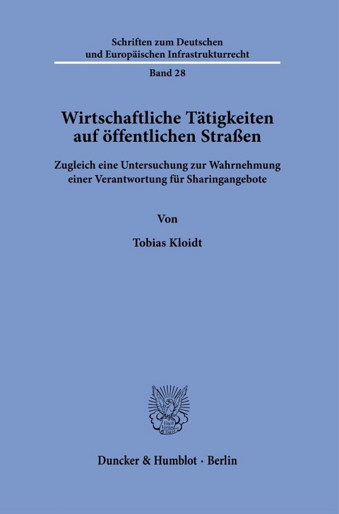 Wirtschaftliche T&auml;tigkeiten auf &ouml;ffentlichen Stra&szlig;en - Tobias Kloidt