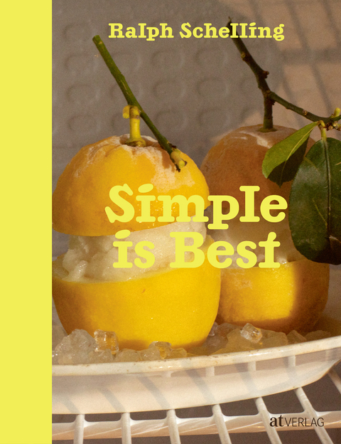 Simple is best - Ralph Schelling