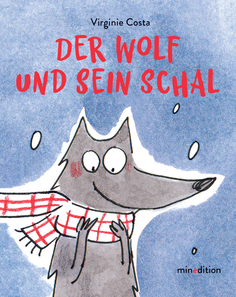 Der Wolf und sein Schal - Virginie Costa