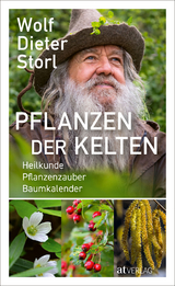 Pflanzen der Kelten - Storl, Wolf-Dieter