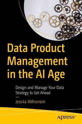 Data Product Management in the AI Age
