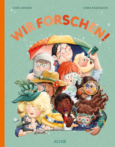 Wir forschen! - Karin Grabner