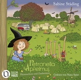Petronella Apfelmus - Hexenschuss und Zaubernuss - Sabine Städing