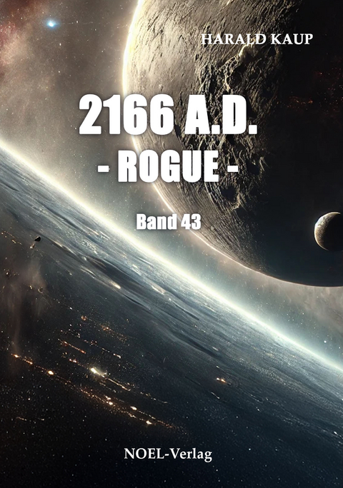 2166 A.D. - Rogue - - Harald Kaup