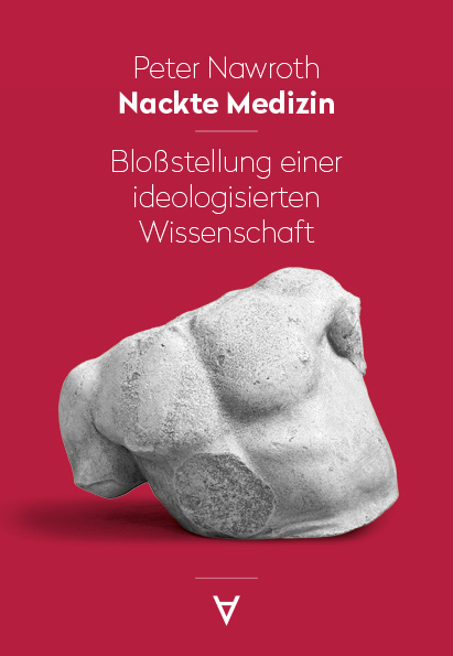 Nackte Medizin - Nawroth Peter