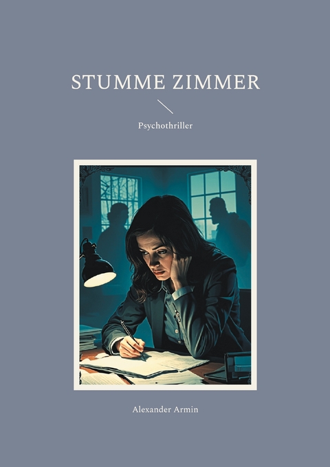 Stumme Zimmer - Alexander Armin