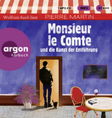 Monsieur le Comte und die Kunst der Entf&uuml;hrung - Pierre Martin