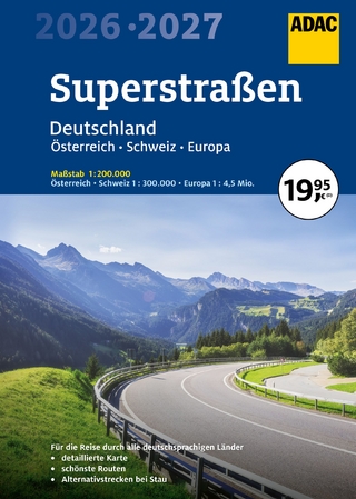 ADAC Superstraßen Autoatlas 2026/2027 Deutschland 1:200.000, Österreich, Schweiz 1:300.000 mit Europa 1:4,5 Mio.
