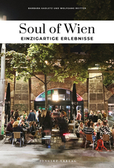 Soul of Wien - einzigartige Erlebnisse - Barbara Kadletz, Wolfgang Reitter