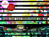 Malva und das verborgene Atelier