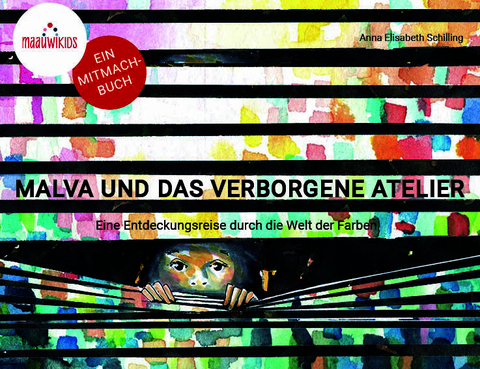 Malva und das verborgene Atelier