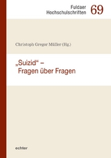 &bdquo;Suizid&ldquo; &ndash; Fragen &uuml;ber Fragen - 