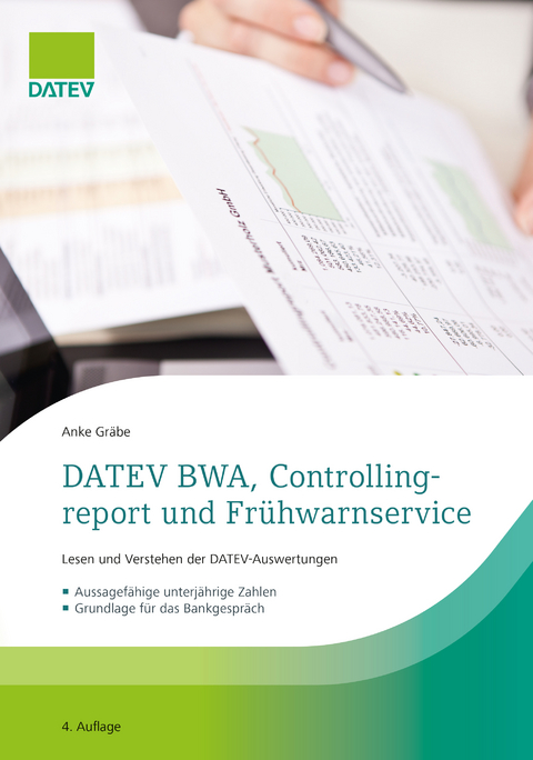 DATEV BWA, Controllingreport und Fr&uuml;hwarnservice - Anke Gr&auml;be
