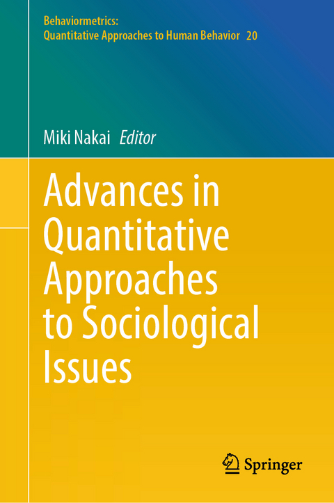 Advances in Quantitative Approaches to Sociological Issues - 