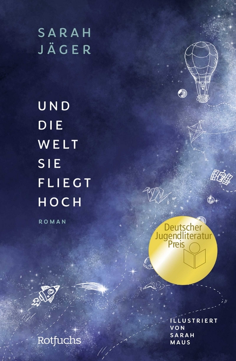 Und die Welt, sie fliegt hoch - Sarah J&auml;ger