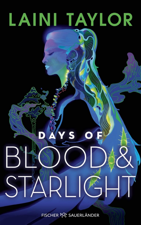 Days of Blood and Starlight - Laini Taylor
