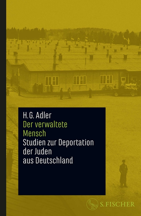 Der verwaltete Mensch - H. G. Adler