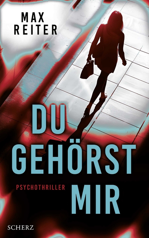 Du geh&ouml;rst mir - Max Reiter