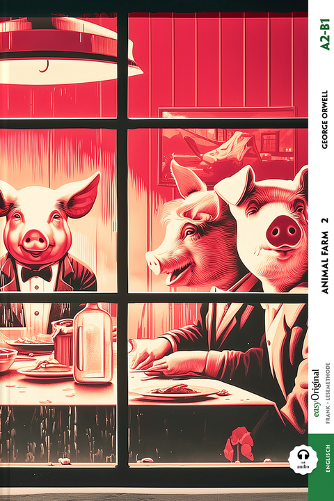 Animal Farm - A2-B1 - Teil 2 (+ Audio-Online) - George Orwell