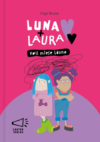 Luna + Laura: Voll miese Laune