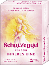 Schutzengel f&uuml;r dein Inneres Kind - Susanne H&uuml;hn, Sonja Ariel von Staden