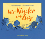 Wir Kinder im Zug - Andrea Hensgen