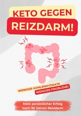 Keto gegen Reizdarm - Matthias Wiesmeier