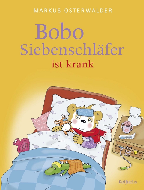 Bobo Siebenschl&auml;fer ist krank - Sophie H&auml;rtling