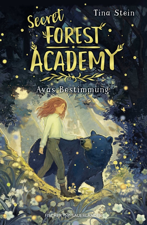 Secret Forest Academy. Avas Bestimmung - Tina Stein