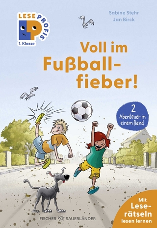 Leseprofis – Voll im Fußballfieber!, 1. Klasse (Doppelband)