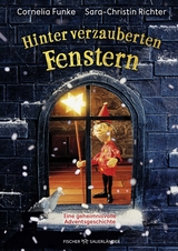 Hinter verzauberten Fenstern - Cornelia Funke