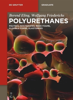 Polyurethanes - Berend Eling, Wolfgang Friederichs