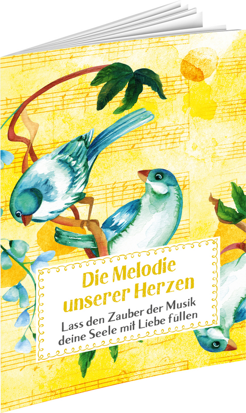 Die Melodie unserer Herzen
