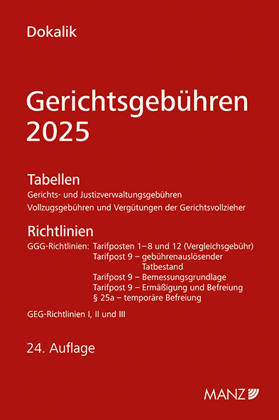 Gerichtsgeb&uuml;hren 2025 Tabellen und Richtlinien - Dietmar Dokalik