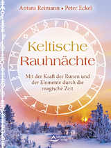 Keltische Rauhn&auml;chte - Antara Reimann, Peter Eckel