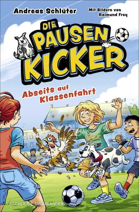 Die Pausenkicker &ndash; Abseits auf Klassenfahrt - Andreas Schl&uuml;ter