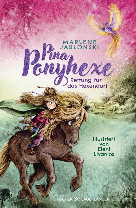 Pina Ponyhexe &ndash; Rettung f&uuml;r das Hexendorf - Marlene Jablonski