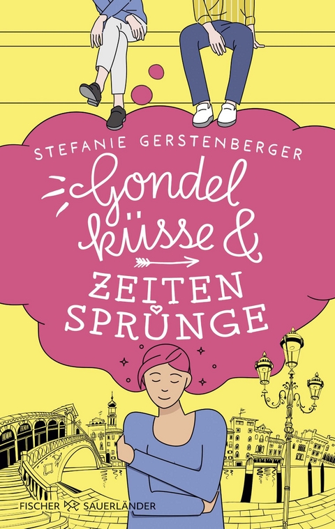 Gondelk&uuml;sse und Zeitenspr&uuml;nge - Stefanie Gerstenberger