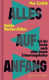 Alles auf Anfang - Max Czollek, Hadija Haruna-Oelker