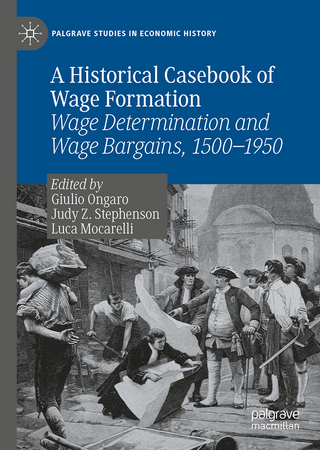 A Historical Casebook of Wage Formation